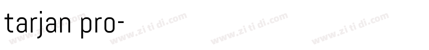 tarjan pro字体转换